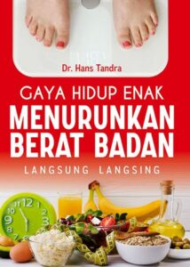 Gaya Hidup Enak Menurunkan Berat Badan Langsung Langsing cover