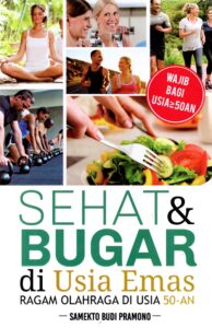 Sehat Dan Bugar Di Usia Emas cover